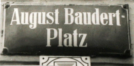 Stadtarchiv Weimar, 60 10-5/25, Straßenschild "August Baudert-Platz", ohne Datum