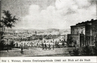 Stadtarchiv Weimar, 60 10-5/25, Weimar,ältestes Empfangsgebäude (1846) mit Blick auf die Stadt, 1846