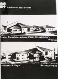 Stadtarchiv Weimar, 60 10-5/29, Evangelisches Gemeindezentrum "Paul Schneider" in Weimar-West, um 1986