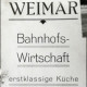 Stadtarchiv Weimar, 60 10-5/25, WEIMAR, Bahnhofs-Wirtschaft erstklassige Küche