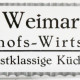 Stadtarchiv Weimar, 60 10-5/25, WEIMAR, Bahnhofs-Wirtschaft erstklassige Küche